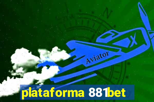 plataforma 881bet